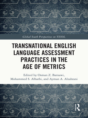 cover image of Transnational English Language Assessment Practices in the Age of Metrics